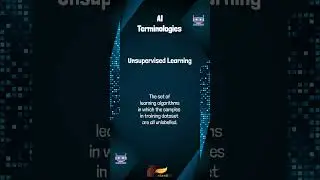 AI Terminologies | Unsupervised Learning