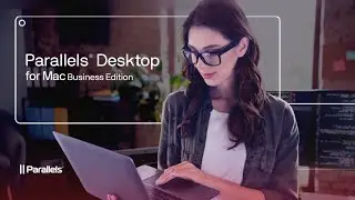 Parallels Desktop 19 for Mac Business Edition - Uniting Mac & Windows Like Never Before!