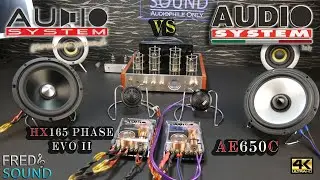 Audiosystem Italy AE650C Vs audio system germany Phase 165 Evo II (FNS)