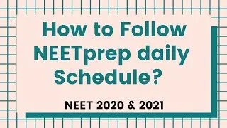 CRACK NEET & AIIMS 2020 2021 without DAILY Schedule? WRONG. Call 9667591930 to join NEETprep Course