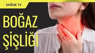 BOĞAZ ŞİŞLİĞİ BELİRTİLERİ VE BOĞAZDA TAHRİBATİ #boğazağrısı #kulakburunboğaz #öksürük