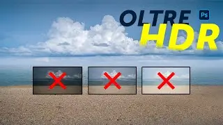HDR Superato: Tecniche Avanzate per Esposizioni Multiple Uniche!