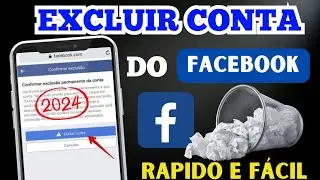 Como EXCLUIR CONTA do FACEBOOK Atualizado (RÁPIDO E FÁCIL) 2024