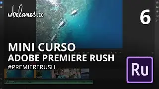 #Mini Curso Adobe Premiere Rush Parte 6