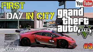 🔥 First Day In City GTA 5 GAMEPLAY (HD)🔥