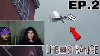 MY GF IS TERRIBLE AT THIS (LIFE IS STRANGE)