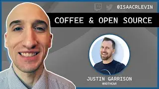 Coffee and Open Source Conversation - Justin Garrison