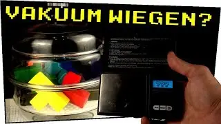 EXPERIMENT / Wie viel wiegt ein Vakuum? Waage in Vakuumglocke - Experimente zum nachmachen 