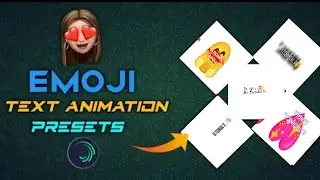 TOP 5 EMOJI TEXT PRESETS IN ALIGHT MOTION | XML FILE | TEXT ANIMATION