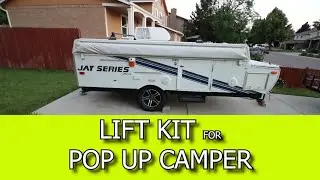 Pop Up Camper- LIFT KIT - 5 INCHES!!!