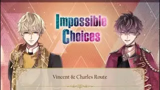 Ikemen Vampire : Event - Impossible Choices [ Vincent & Charles route ] [ Vincent Ending ]