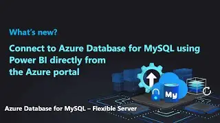 Connect to Azure Database for MySQL using Power BI directly from the Azure portal