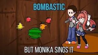 FNF Bombastic but Monika sings it! (feat. Dimon Fox)  [ PLAYABLE ]