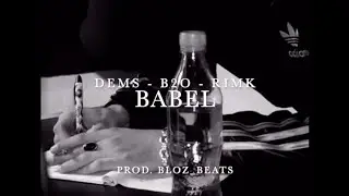 DAMSO x BOOBA x RIMK - BABEL (Prod. Bloz_Beats)