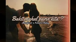 Bakit mahal parin kita - Mackfirst x Koneb x Natoy (Prodby Clinxybeats )