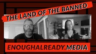 The Land of the Banned