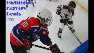 Highlights Korolev Denis ХК Кристалл-2010 г. Бердск   ХК Авангард-2 г. Омск
