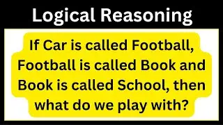 Improve memory and concentration with Logical Reasoning questions and answers | Reasoning test