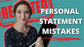 MISTAKES to AVOID in your personal statement