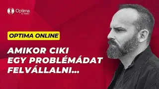 Amikor ciki egy problémát felvállalni...