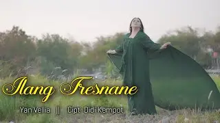 ILANG TRESNANE (Yan Vellia)