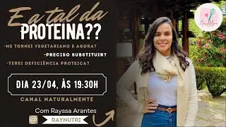 E A TAL DA PROTEÍNA?? Com Rayssa Arantes