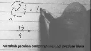 Merubah pecahan campuran ke pecahan biasa