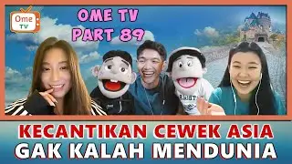 CEWEK-CEWEK INI HISTERIS MELIHAT KEMAMPUANKU BER-VENTRILOQUIST!! | OME TV ( PART 89)