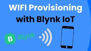 How to set up WiFi provisioning on Blynk + Device activation flow demo! With ESP32 - Shilleh Version