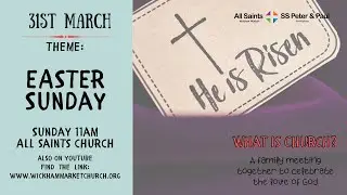 Service at All Saints Church 31st March 11am