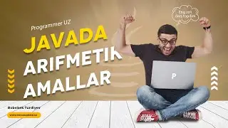 Arifmetik amallar - Java dasturlash tili - Java darslari