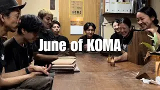 6月のKOMA - June of KOMA