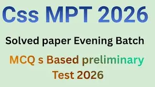 Css MPT solved paper 2026 |Css MPT Evening Batch held on 09.11.2025 |