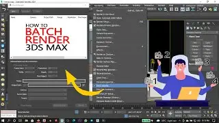 Batch Render | Multiple renders at once | 3Ds Max | V-Ray