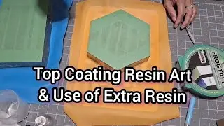 How to Top Coat Resin Blocks and Use of the Extra Resin