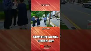 KOREA RESESI SEX||APASIH PENYEBABNYA? #dramakorea #gempaturki #dramakoreasubindo #korearesesisex