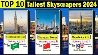 TOP 10 Tallest Skyscrapers in the World 2024 || Tallest Building in the World