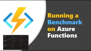 Running a Benchmark on Azure Functions