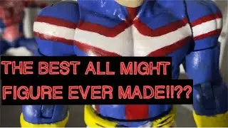 MHA | Custom All Might action figure |  THE BEST ALL MIGHT FIGURE EVER (Review, Showcase, & Montage)