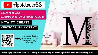 ScanNCut Canvas Workspace - Create Vertical Inlay Text