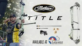 2024 Mathews TITLE | FULL BREAKDOWN