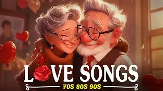 Best Timeless Love Songs 70s 80s 80s💟Best English Love Songs Romatic💟Best Love Songs All Time💟