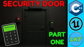 Create a Security Door System with Passcode in Unreal Engine C++ | Part One