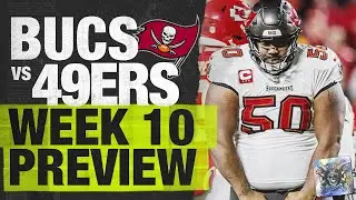 Bucs vs 49ers Week 10 Preview  |  2024 Tampa Bay Buccaneers