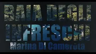 Baia degli infreschi (Marina di Camerota) 4K30FPS