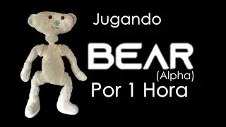 Jugando Bear (Alpha) Por 1 Hora [ROBLOX]