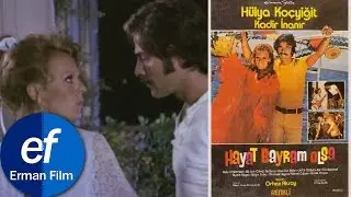 Hayat Bayram Olsa (1973) - Kadir İnanır & Hülya Koçyiğit
