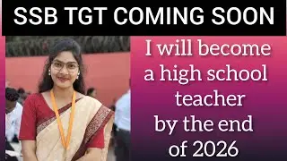 SSB TGT Preparation strategy !! How it is different from OSSC RHT !!