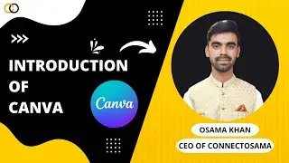Introduction Of Canva - Step By Step Tutorial - Class 01 - In Urdu / Hindi
