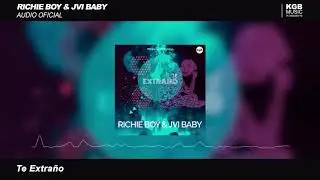 Richie Boy & Jvi Baby - Te Extraño (Audio Oficial)